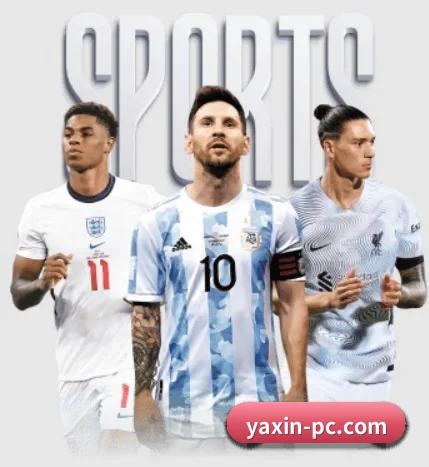 亚新体育,让你的每一天都充满精彩 - yaxin